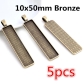 10x50mm Bronze 5pcs